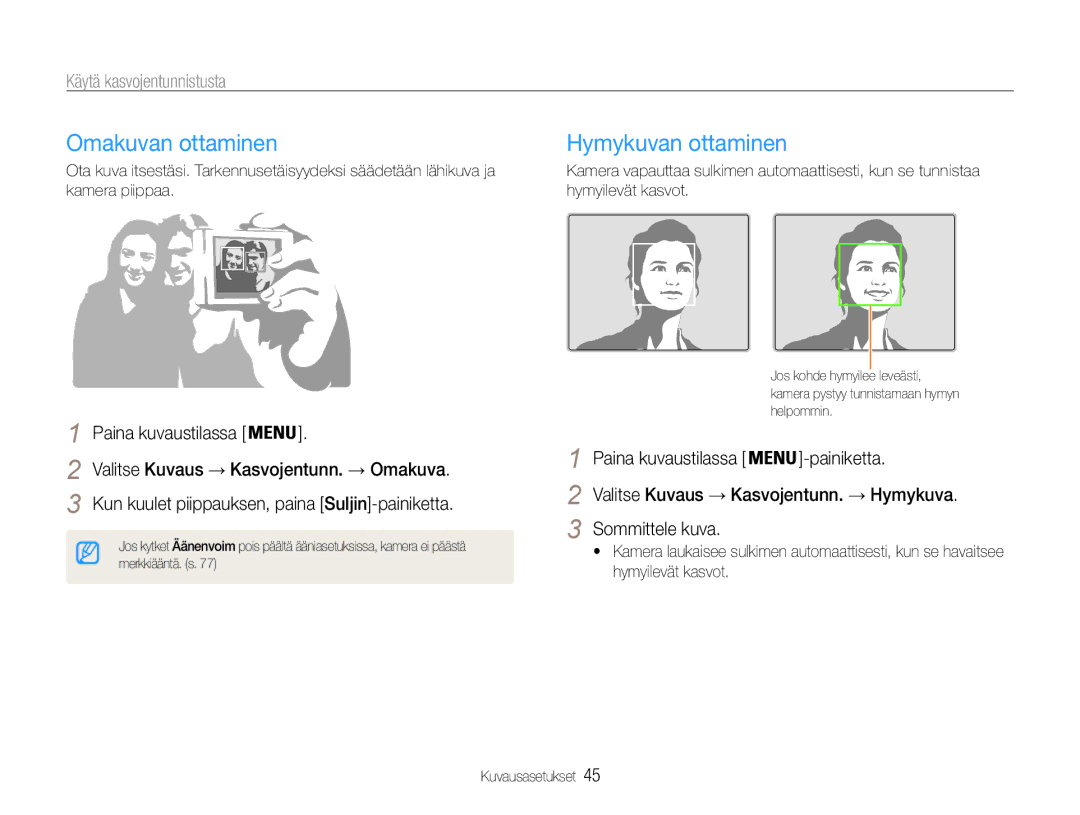 Samsung EC-ES9ZZZBABE2, EC-ES9ZZZBAPE2 Omakuvan ottaminen, Hymykuvan ottaminen, Käytä kasvojentunnistusta, Sommittele kuva 