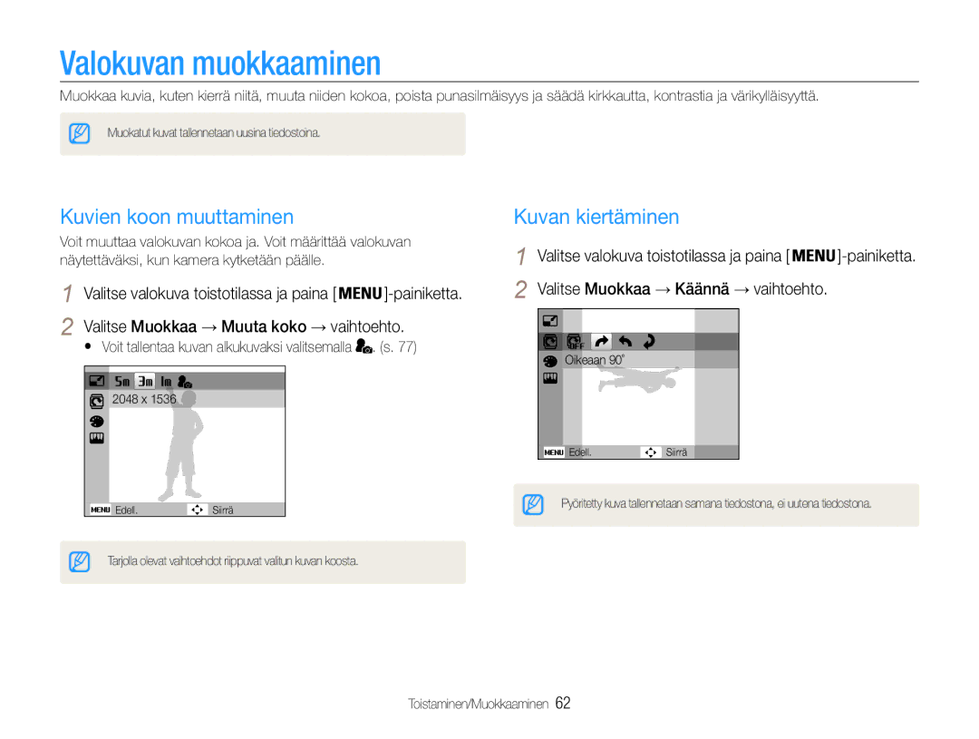 Samsung EC-ES9ZZZBARE2, EC-ES9ZZZBAPE2, EC-ES9ZZZBASE2 Valokuvan muokkaaminen, Kuvien koon muuttaminen, Kuvan kiertäminen 