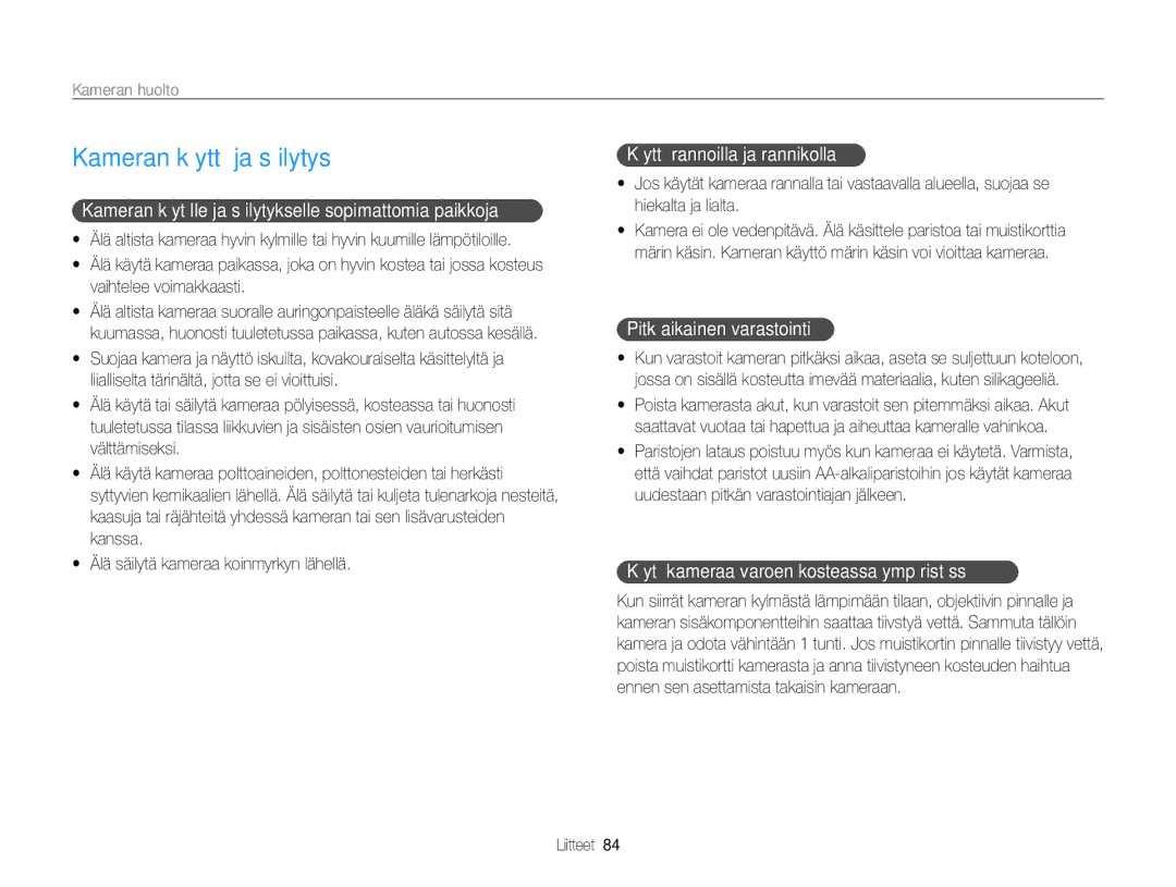 Samsung EC-ES9ZZZBASE2, EC-ES9ZZZBAPE2, EC-ES9ZZZBABE2, EC-ES9ZZZBARE2 manual Kameran käyttö ja säilytys, Kameran huolto 