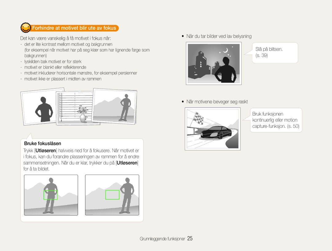 Samsung EC-ES9ZZZBABE2, EC-ES9ZZZBAPE2 manual Forhindre at motivet blir ute av fokus, Når motivene beveger seg raskt 