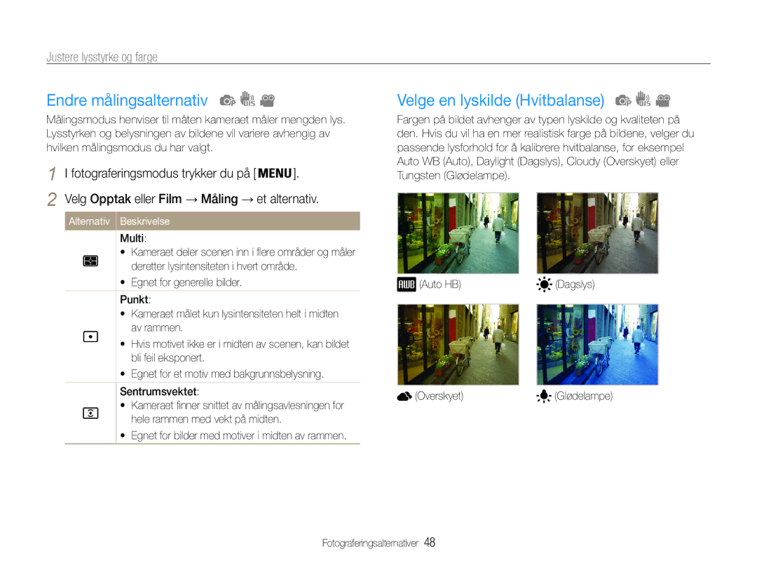 Samsung EC-ES9ZZZBASE2, EC-ES9ZZZBAPE2 Endre målingsalternativ, Velge en lyskilde Hvitbalanse, Justere lysstyrke og farge 