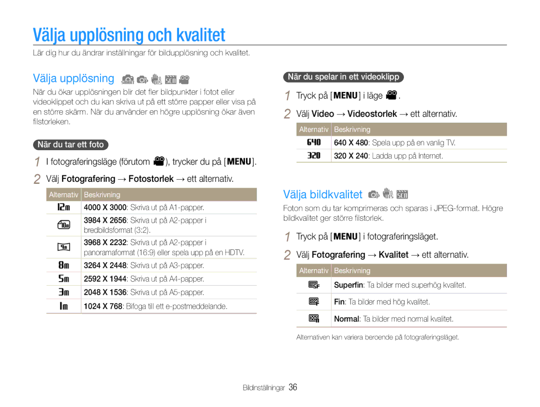 Samsung EC-ES9ZZZBASE2, EC-ES9ZZZBAPE2 Välja upplösning och kvalitet, Välja bildkvalitet, Trycker du på, Tryck på Läge 