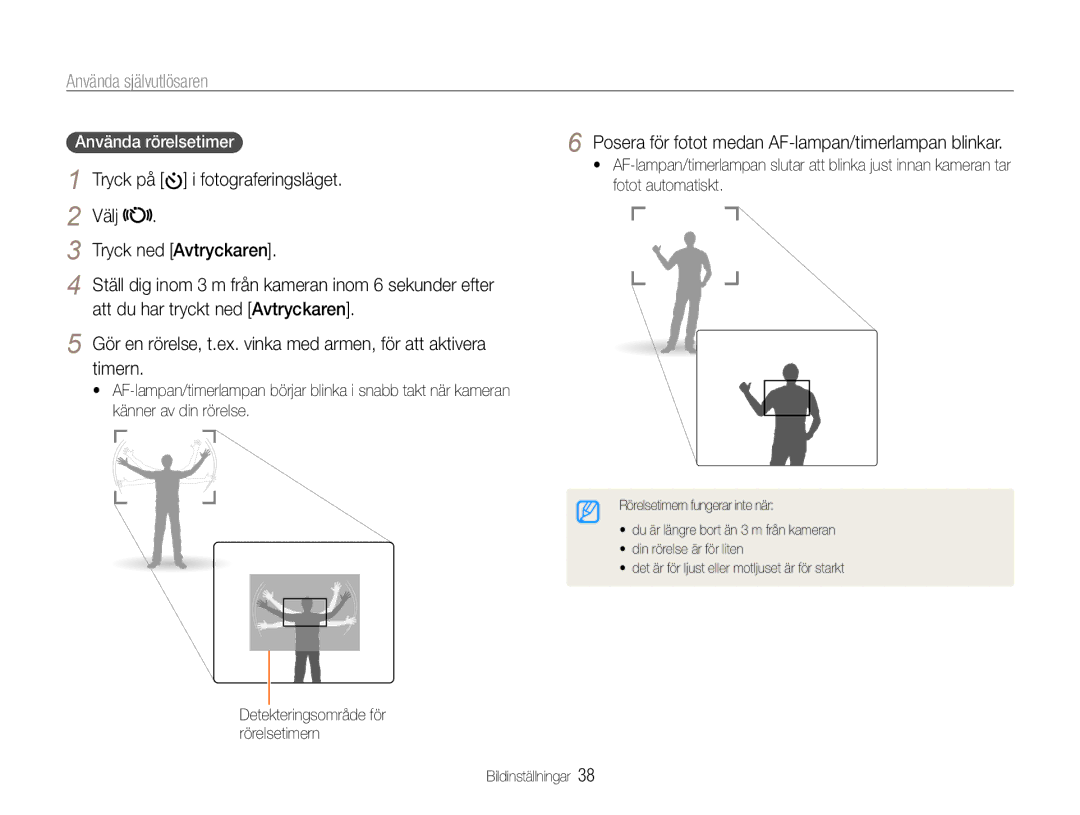 Samsung EC-ES9ZZZBARE2, EC-ES9ZZZBAPE2 Använda självutlösaren, Tryck på i fotograferingsläget, Välj Tryck ned Avtryckaren 