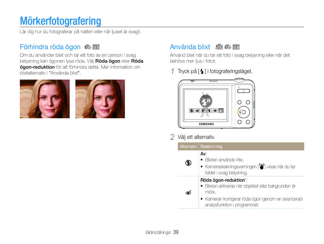 Samsung EC-ES9ZZZBAPE2, EC-ES9ZZZBASE2, EC-ES9ZZZBABE2 manual Mörkerfotografering, Förhindra röda ögon, Använda blixt 