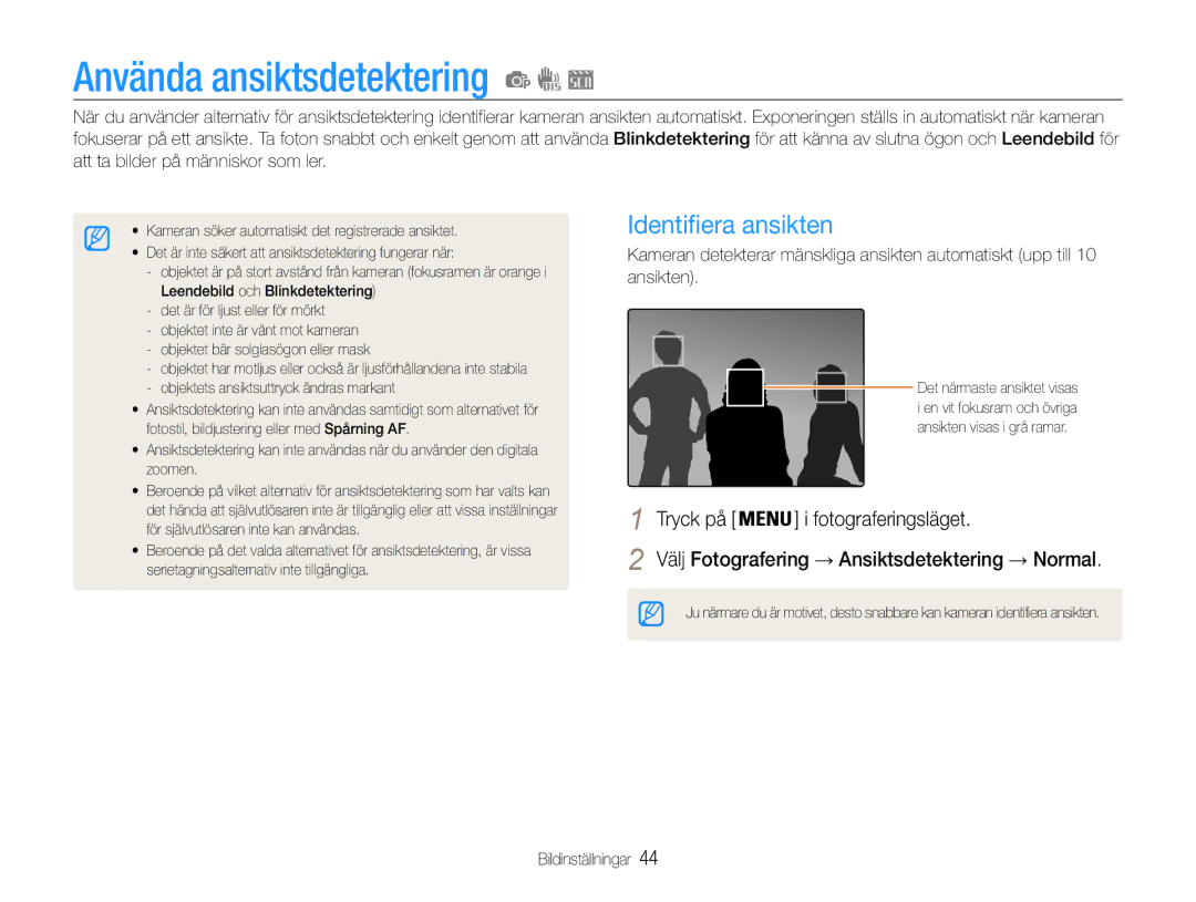 Samsung EC-ES9ZZZBASE2 Använda ansiktsdetektering, Identifiera ansikten, Välj Fotografering → Ansiktsdetektering → Normal 