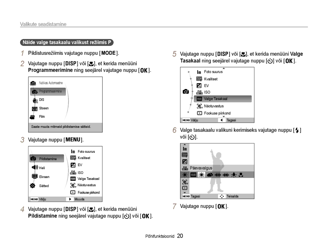 Samsung EC-ES9ZZZBABE2, EC-ES9ZZZBASE2 manual Valikute seadistamine, Või , et kerida menüüni, Vajutage nuppu 