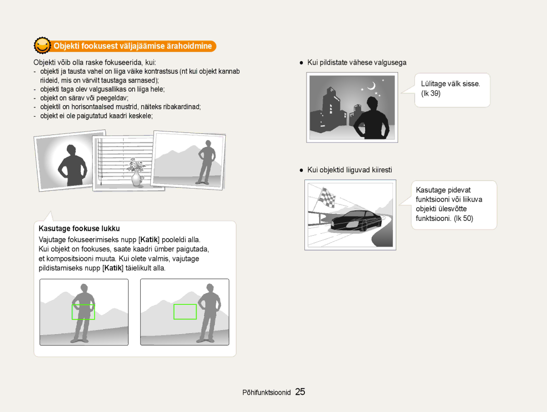 Samsung EC-ES9ZZZBASE2 manual Objekti fookusest väljajäämise ärahoidmine, Objekti võib olla raske fokuseerida, kui 