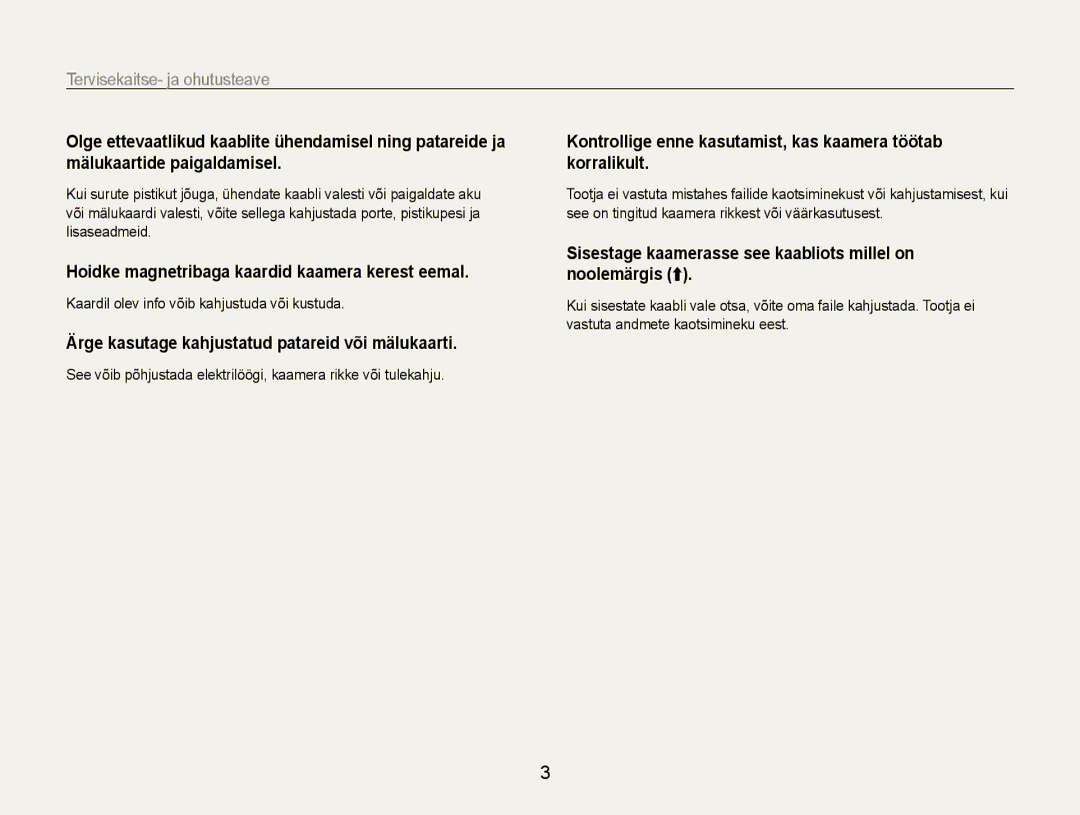 Samsung EC-ES9ZZZBASE2 Hoidke magnetribaga kaardid kaamera kerest eemal, Ärge kasutage kahjustatud patareid või mälukaarti 