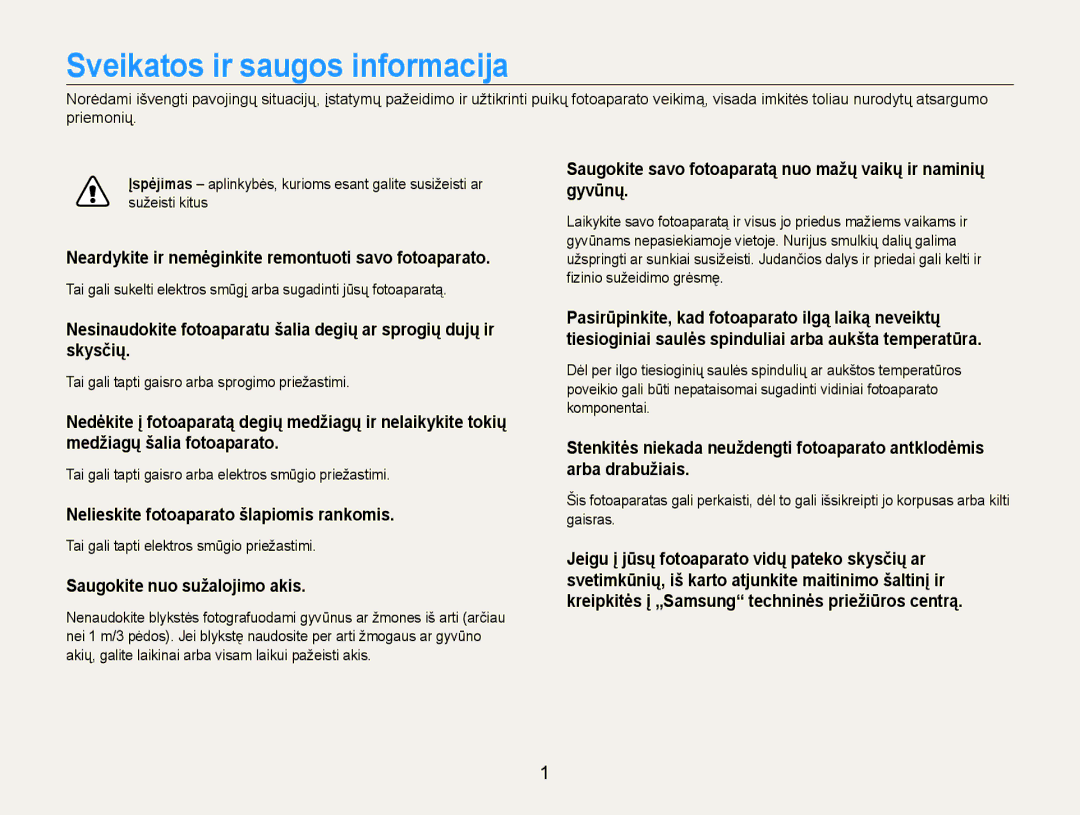 Samsung EC-ES9ZZZBASE2 manual Sveikatos ir saugos informacija, Neardykite ir nemėginkite remontuoti savo fotoaparato 