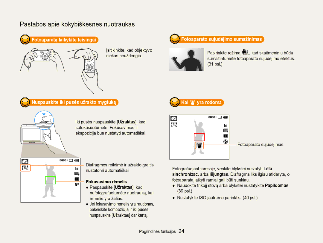 Samsung EC-ES9ZZZBABE2 manual Fotoaparatą laikykite teisingai, Kai yra rodoma, Fokusavimo rėmelis, Fotoaparato sujudėjimas 