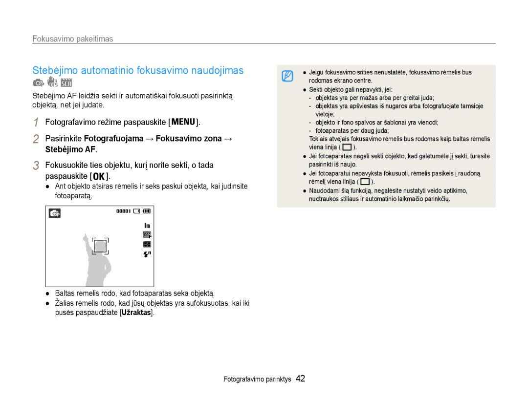 Samsung EC-ES9ZZZBABE2, EC-ES9ZZZBASE2 Stebėjimo automatinio fokusavimo naudojimas, Fokusavimo pakeitimas, Stebėjimo AF 