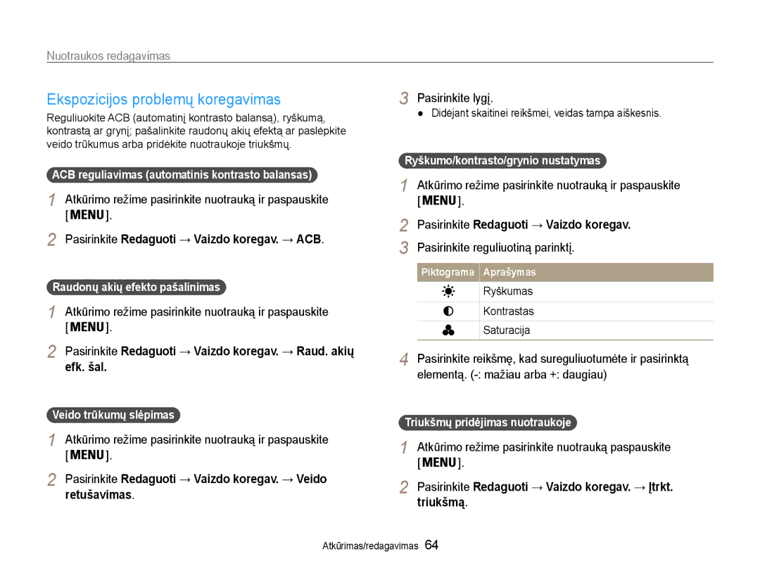 Samsung EC-ES9ZZZBABE2, EC-ES9ZZZBASE2 Ekspozicijos problemų koregavimas, Pasirinkite Redaguoti → Vaizdo koregav. → ACB 