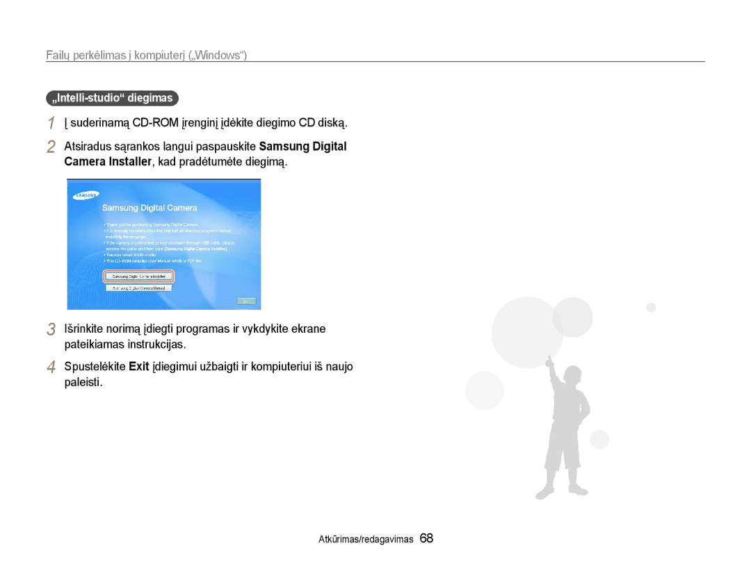 Samsung EC-ES9ZZZBABE2 manual Failų perkėlimas į kompiuterį „Windows, Suderinamą CD-ROM įrenginį įdėkite diegimo CD diską 