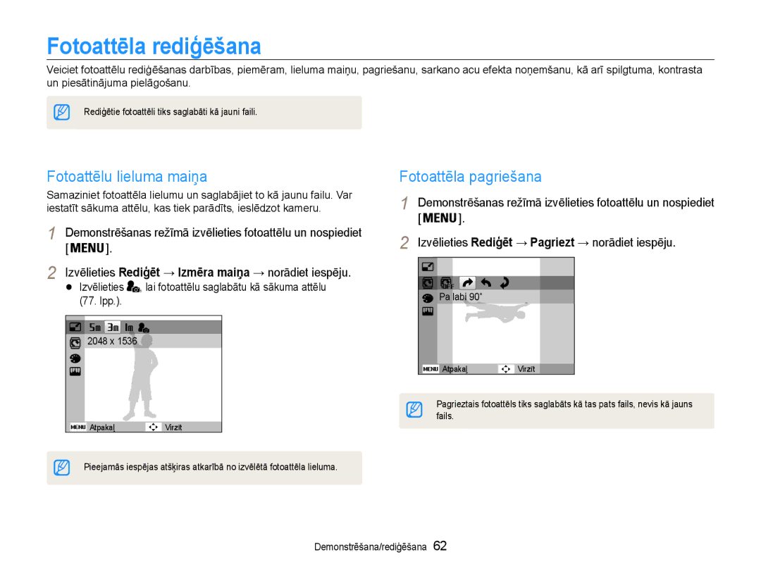 Samsung EC-ES9ZZZBABE2, EC-ES9ZZZBASE2 manual Fotoattēla rediģēšana, Fotoattēlu lieluma maiņa, Fotoattēla pagriešana, Lpp 