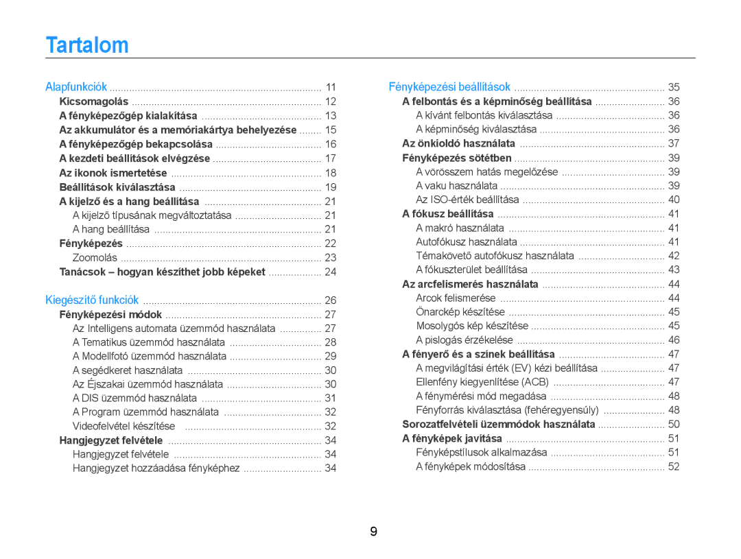 Samsung EC-ES9ZZZBABE2, EC-ES9ZZZBASE3, EC-ES9ZZZBABE3 manual Tartalom, Az akkumulátor és a memóriakártya behelyezése 