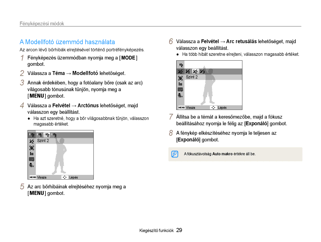 Samsung EC-ES9ZZZBASE3, EC-ES9ZZZBABE3 Modellfotó üzemmód használata, Az arc bőrhibáinak elrejtéséhez nyomja meg a Gombot 