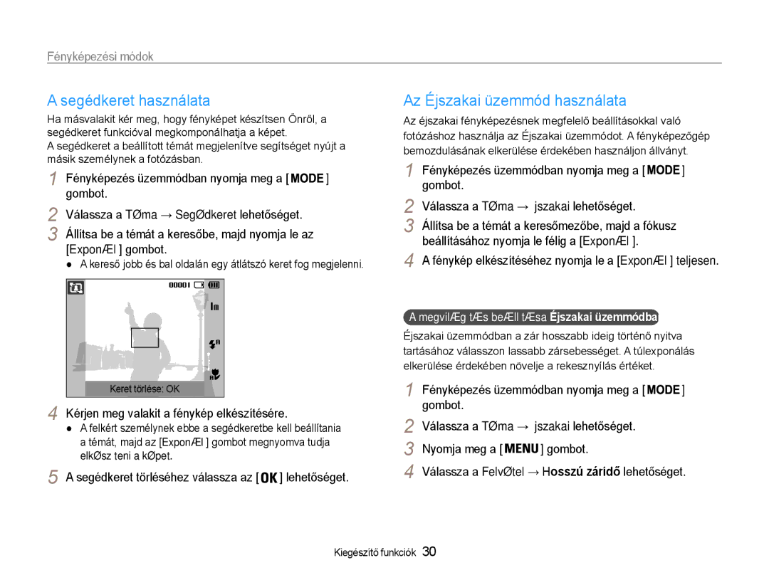 Samsung EC-ES9ZZZBABE3 Segédkeret használata, Az Éjszakai üzemmód használata, Kérjen meg valakit a fénykép elkészítésére 