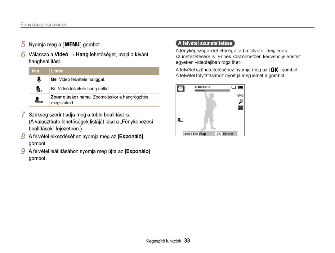 Samsung EC-ES9ZZZBABE2 manual Hangbeállítást, Szükség szerint adja meg a többi beállítást is, Beállítások fejezetben 