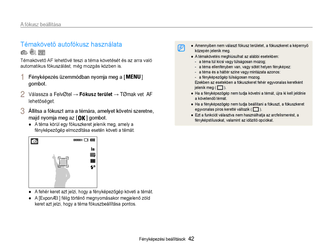 Samsung EC-ES9ZZZBABE3, EC-ES9ZZZBASE3, EC-ES9ZZZBAPE2, EC-ES9ZZZBASE2, EC-ES9ZZZBABE2 manual Témakövető autofókusz használata 