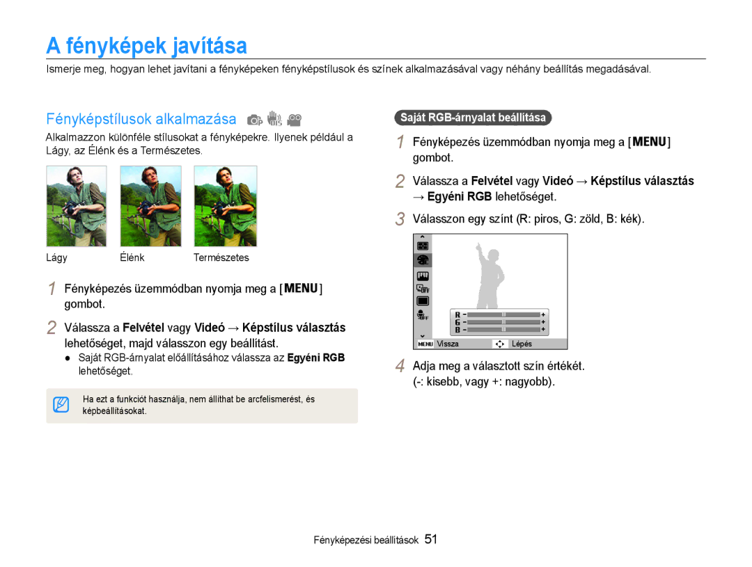 Samsung EC-ES9ZZZBABE2, EC-ES9ZZZBASE3 manual Fényképek javítása, Fényképstílusok alkalmazása, → Egyéni RGB lehetőséget 