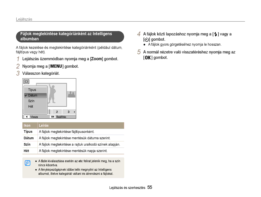 Samsung EC-ES9ZZZBAPE2 manual Fájlok közti lapozáshoz nyomja meg a vagy a gombot, Fájlok megtekintése fájltípusonként 