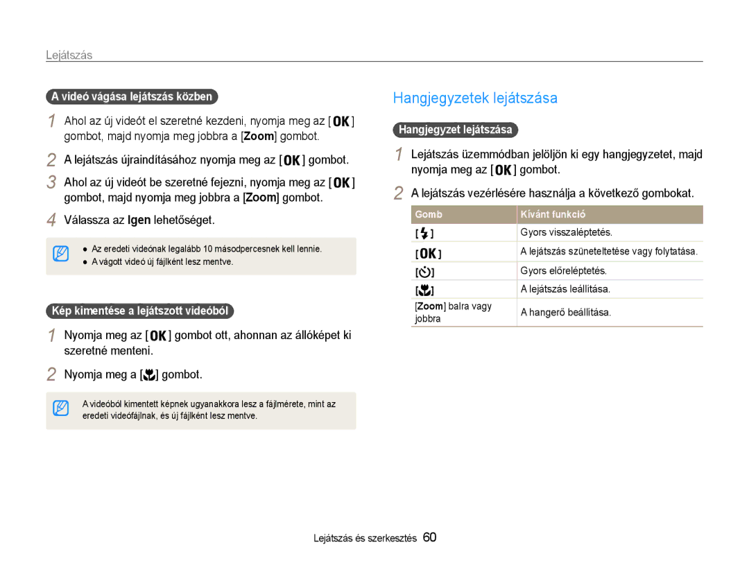 Samsung EC-ES9ZZZBABE3 manual Hangjegyzetek lejátszása, Válassza az Igen lehetőséget, Videó vágása lejátszás közben 