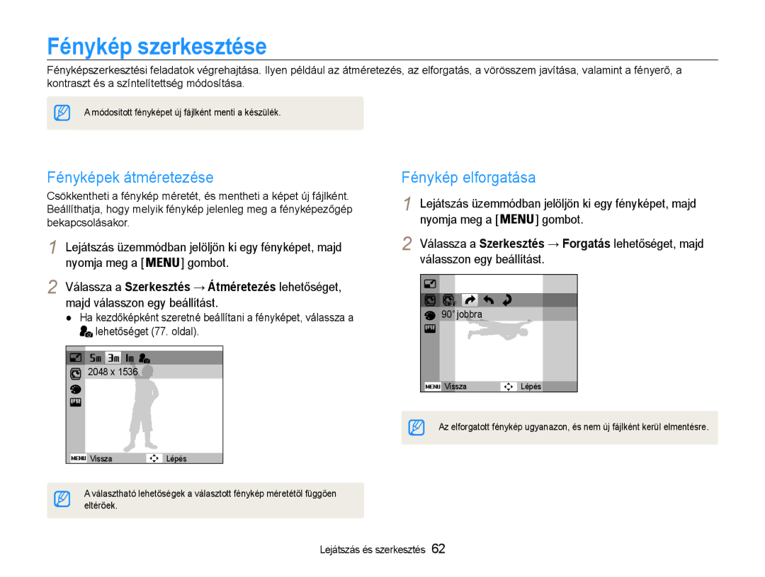 Samsung EC-ES9ZZZBASE2, EC-ES9ZZZBASE3, EC-ES9ZZZBABE3 Fénykép szerkesztése, Fényképek átméretezése, Fénykép elforgatása 