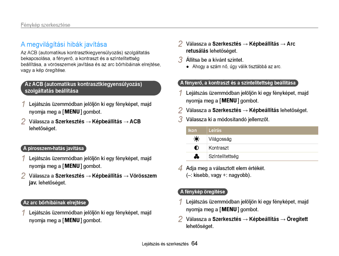 Samsung EC-ES9ZZZBARE2, EC-ES9ZZZBASE3 manual Megvilágítási hibák javítása, Válassza a Szerkesztés → Képbeállítás → ACB 