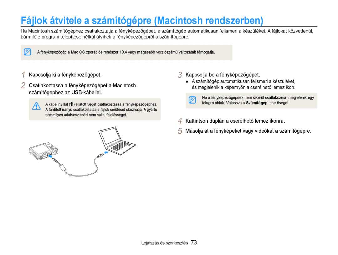 Samsung EC-ES9ZZZBAPE2 manual Fájlok átvitele a számítógépre Macintosh rendszerben, Kapcsolja ki a fényképezőgépet 