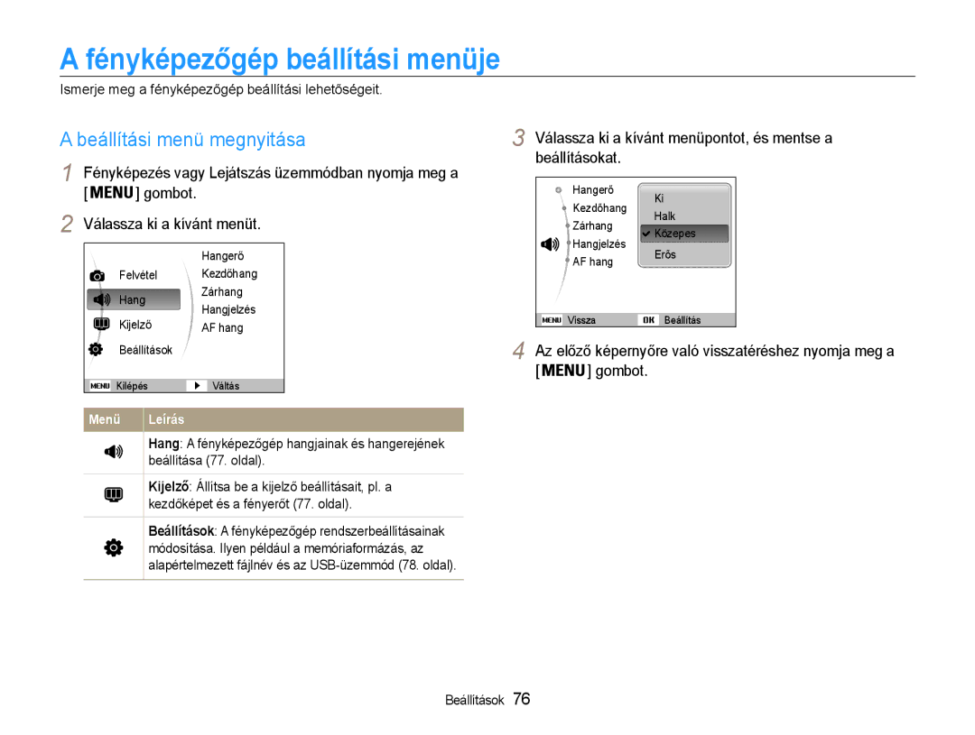 Samsung EC-ES9ZZZBARE2, EC-ES9ZZZBASE3, EC-ES9ZZZBABE3 manual Fényképezőgép beállítási menüje, Beállítási menü megnyitása 