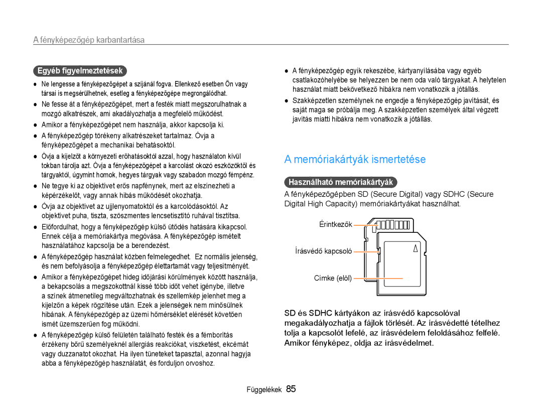 Samsung EC-ES9ZZZBAPE2, EC-ES9ZZZBASE3 manual Memóriakártyák ismertetése, Egyéb figyelmeztetések, Használható memóriakártyák 