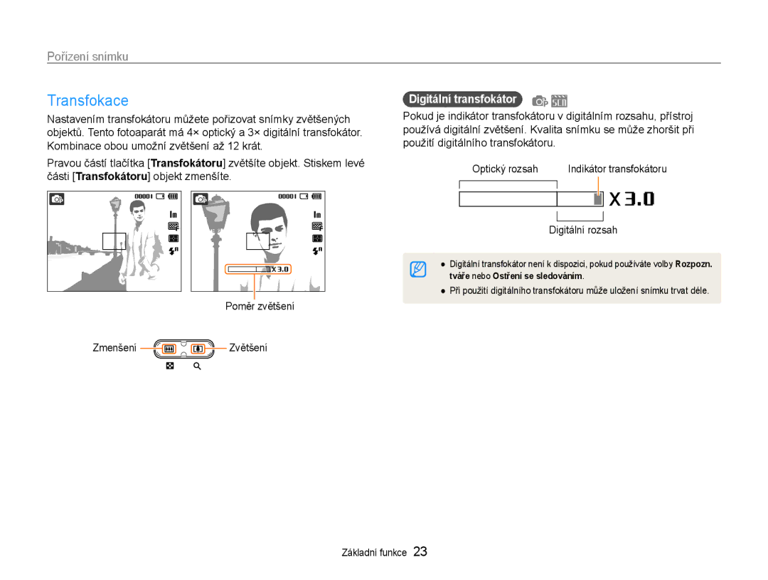 Samsung EC-ES9ZZZBASE3 manual Transfokace, Zmenšení Zvětšení, Digitální transfokátor, Tváře nebo Ostření se sledováním 