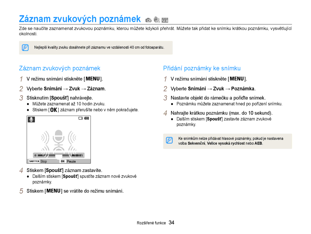 Samsung EC-ES9ZZZBABE3, EC-ES9ZZZBASE3 manual Záznam zvukových poznámek, Nastavte objekt do rámečku a pořiďte snímek 