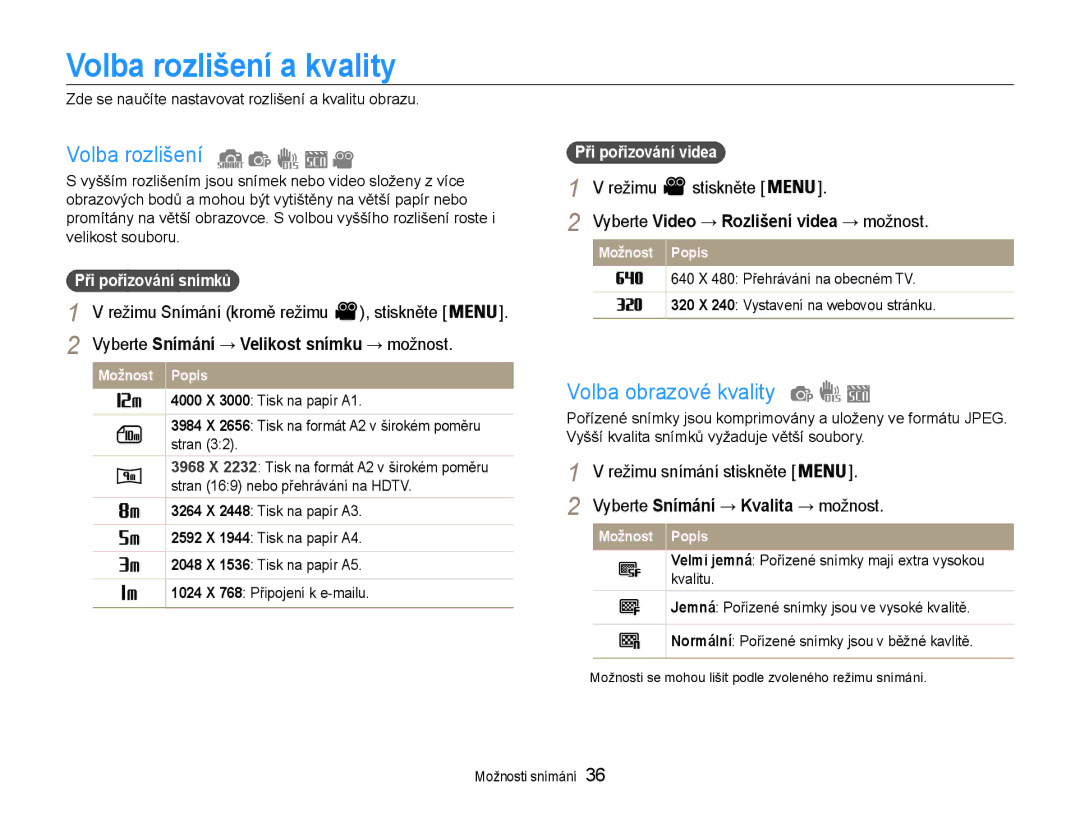 Samsung EC-ES9ZZZBABE3 Volba rozlišení a kvality, Volba obrazové kvality, Vyberte Snímání → Velikost snímku → možnost 