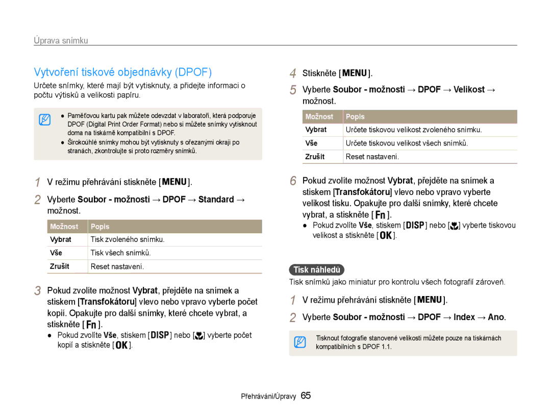 Samsung EC-ES9ZZZBASE3 manual Vytvoření tiskové objednávky Dpof, Vyberte Soubor možnosti → Dpof → Velikost →, Tisk náhledů 