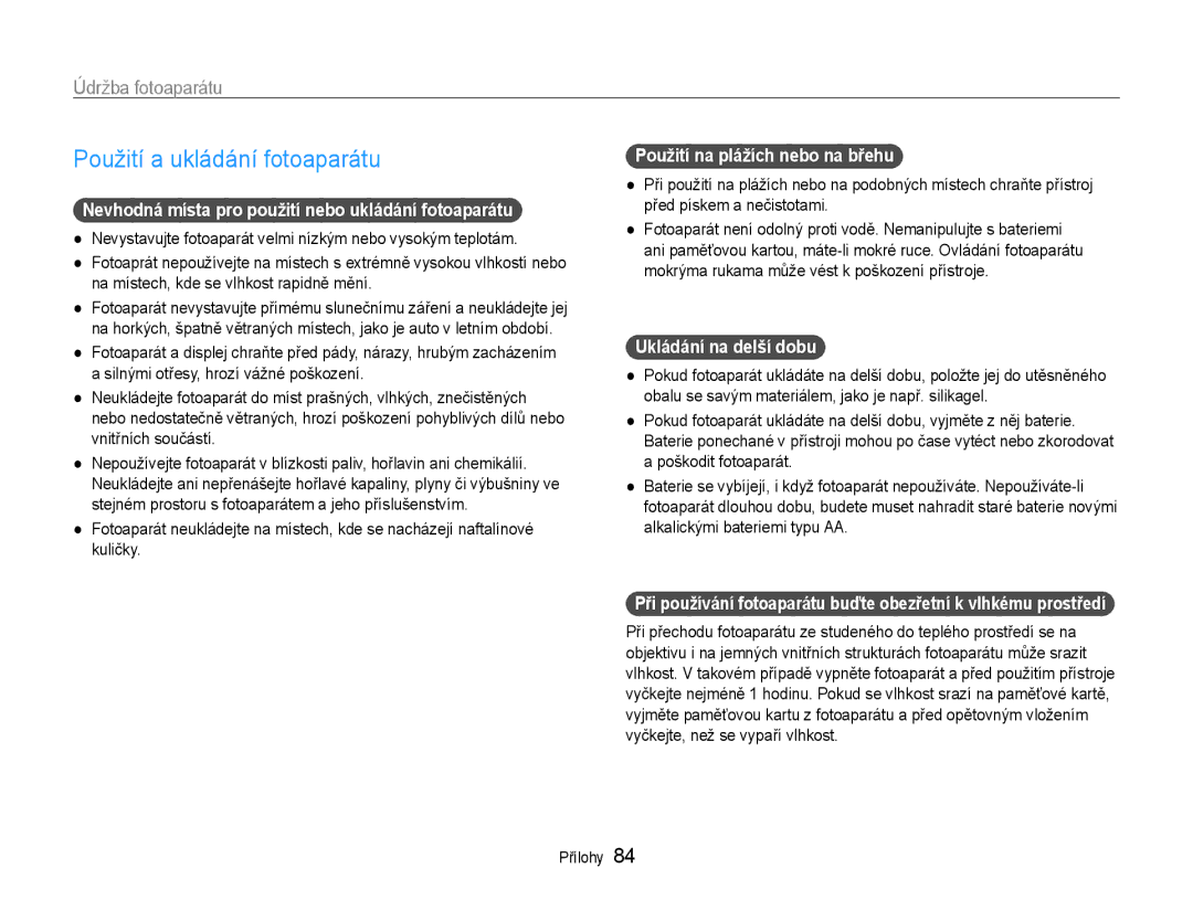 Samsung EC-ES9ZZZBABE3 manual Použití a ukládání fotoaparátu, Nevhodná místa pro použití nebo ukládání fotoaparátu 