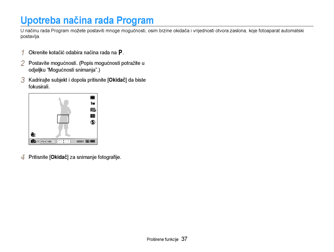 Samsung EC-EX1ZZZBPAE3, EC-EX1ZZZBPBE3 Upotreba načina rada Program, Okrenite kotačić odabira načina rada na p, Fokusirali 