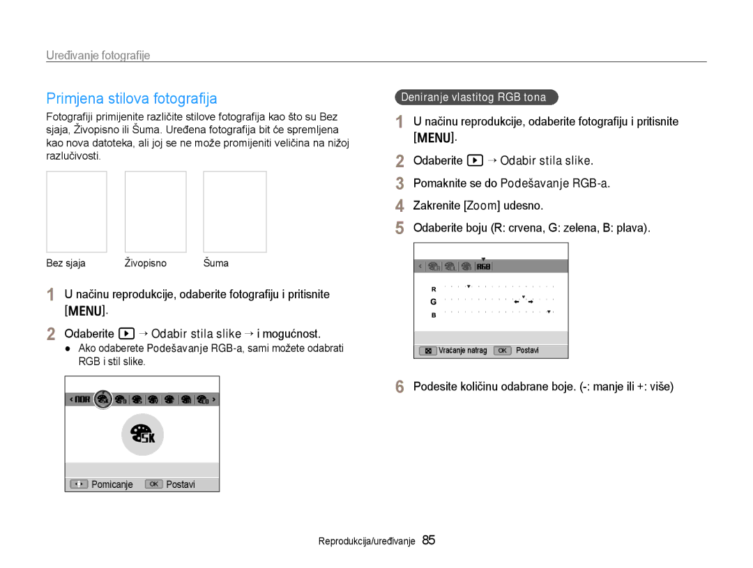 Samsung EC-EX1ZZZBPAE3 manual Uređivanje fotograﬁje, Odaberite y “ Odabir stila slike, Pomaknite se do Podešavanje RGB-a 