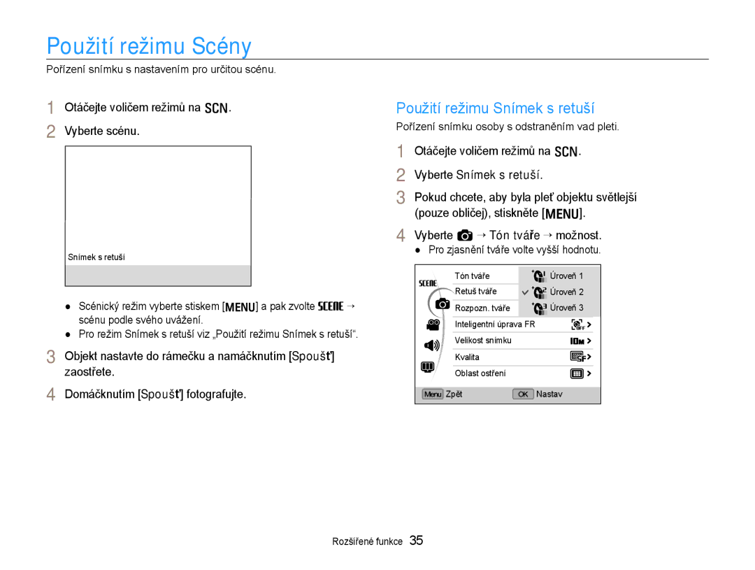 Samsung EC-EX1ZZZBPAE3 Použití režimu Scény, Použití režimu Snímek s retuší, Otáčejte voličem režimů na s Vyberte scénu 