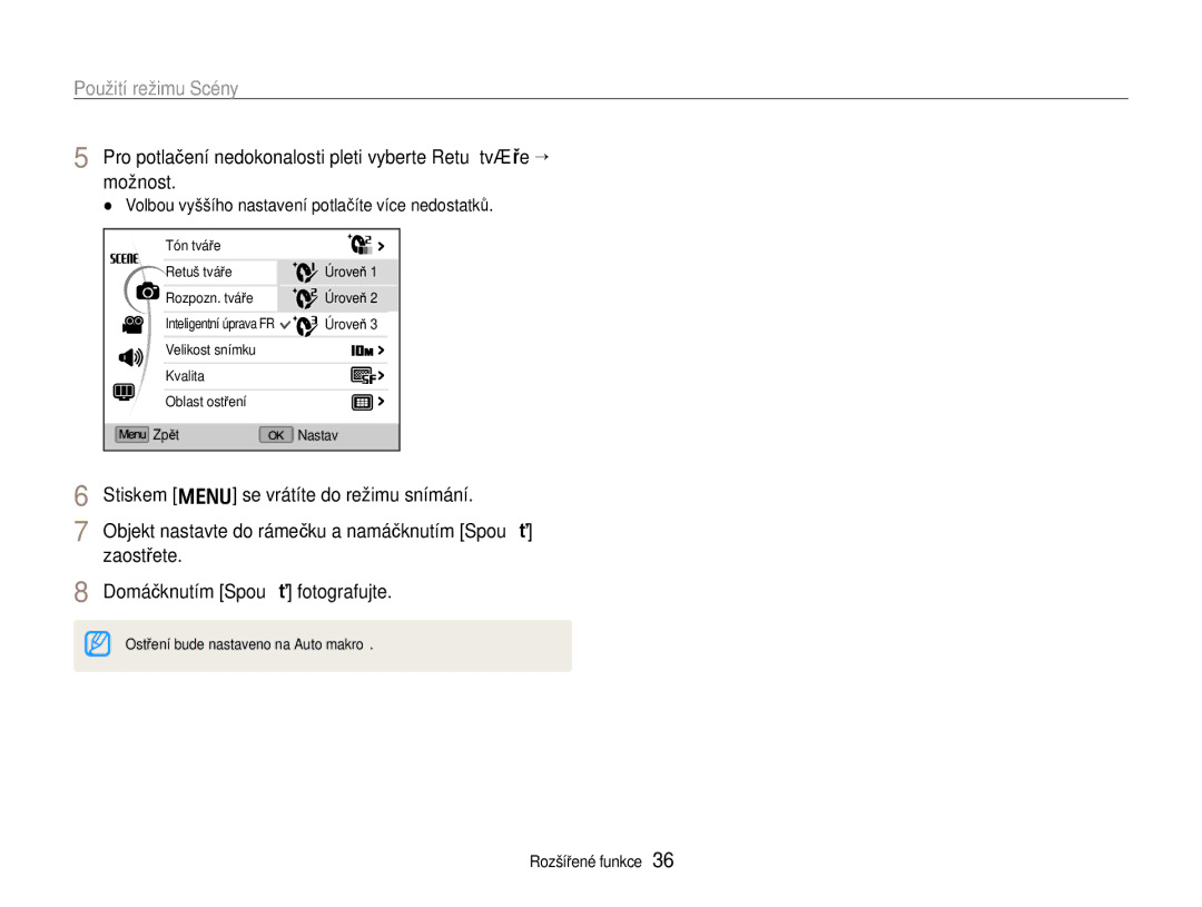 Samsung EC-EX1ZZZBPBE3, EC-EX1ZZZBPBE1, EC-EX1ZZZBPAE3 manual Použití režimu Scény, Zaostřete Domáčknutím Spoušť fotografujte 