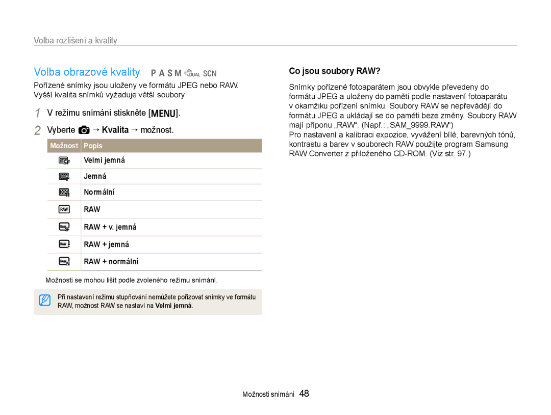 Samsung EC-EX1ZZZFPBE3 manual Volba obrazové kvality p a S M d s, Volba rozlišení a kvality, Velmi jemná Jemná Normální 