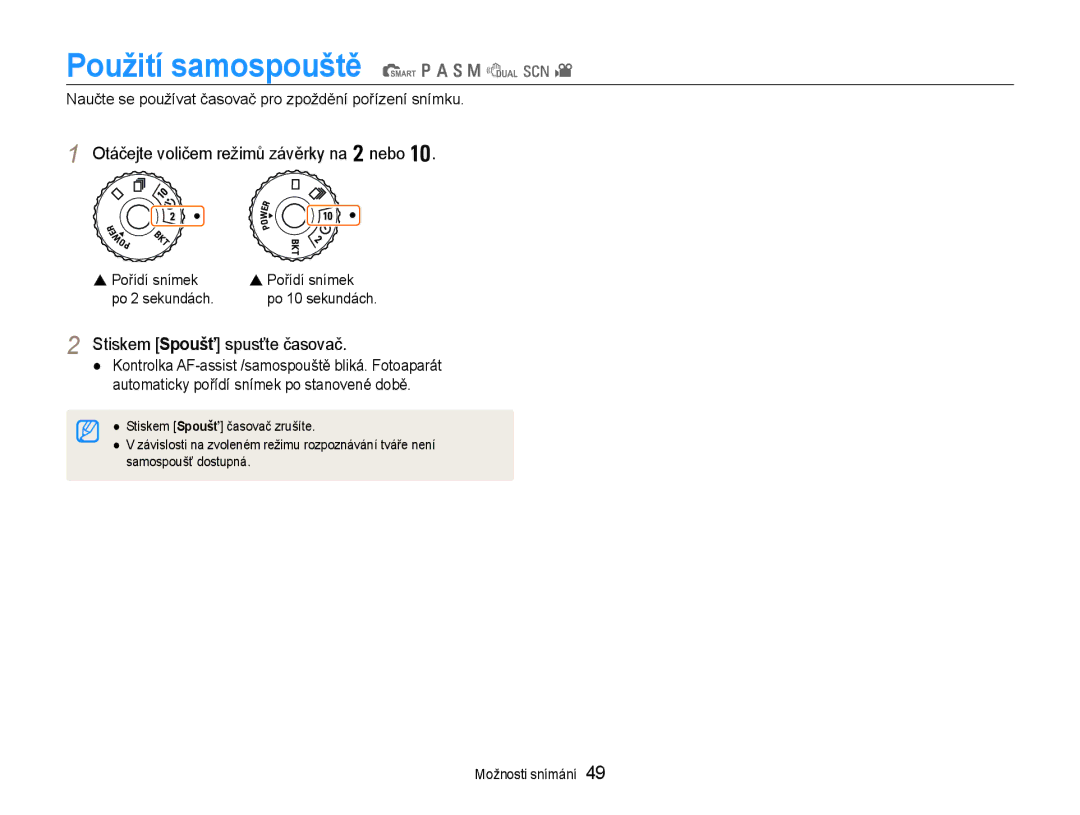 Samsung EC-EX1ZZZBPBE1, EC-EX1ZZZBPAE3 manual Použití samospouště t p a S M d s, Otáčejte voličem režimů závěrky na w nebo 