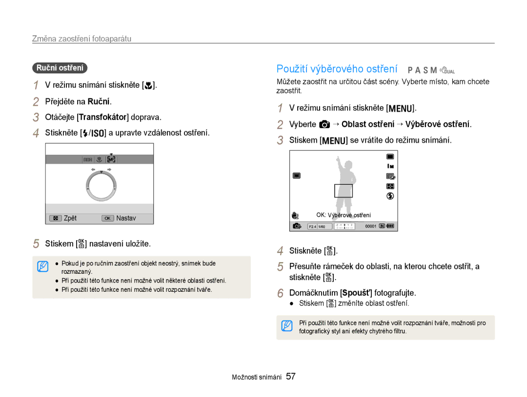 Samsung EC-EX1ZZZFPAE3, EC-EX1ZZZBPBE1 Použití výběrového ostření p a S M d, Změna zaostření fotoaparátu, Ruční ostření 