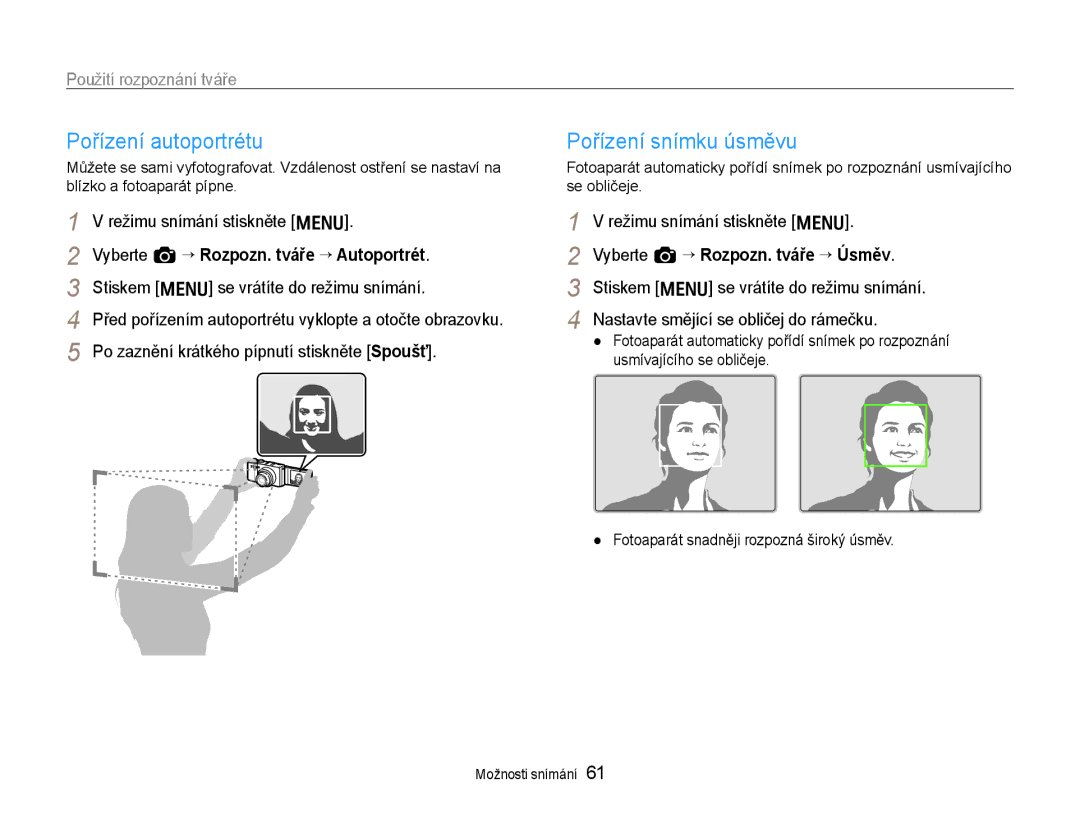 Samsung EC-EX1ZZZBPBE3, EC-EX1ZZZBPBE1 manual Pořízení autoportrétu, Pořízení snímku úsměvu, Použití rozpoznání tváře 