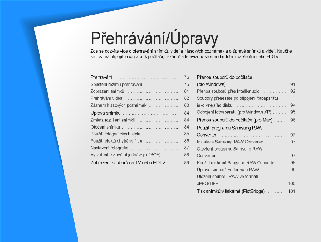 Samsung EC-EX1ZZZBPAE3, EC-EX1ZZZBPBE1, EC-EX1ZZZBPBE3, EC-EX1ZZZFPAE3, EC-EX1ZZZFPBE3 manual Přehrávání/Úpravy 