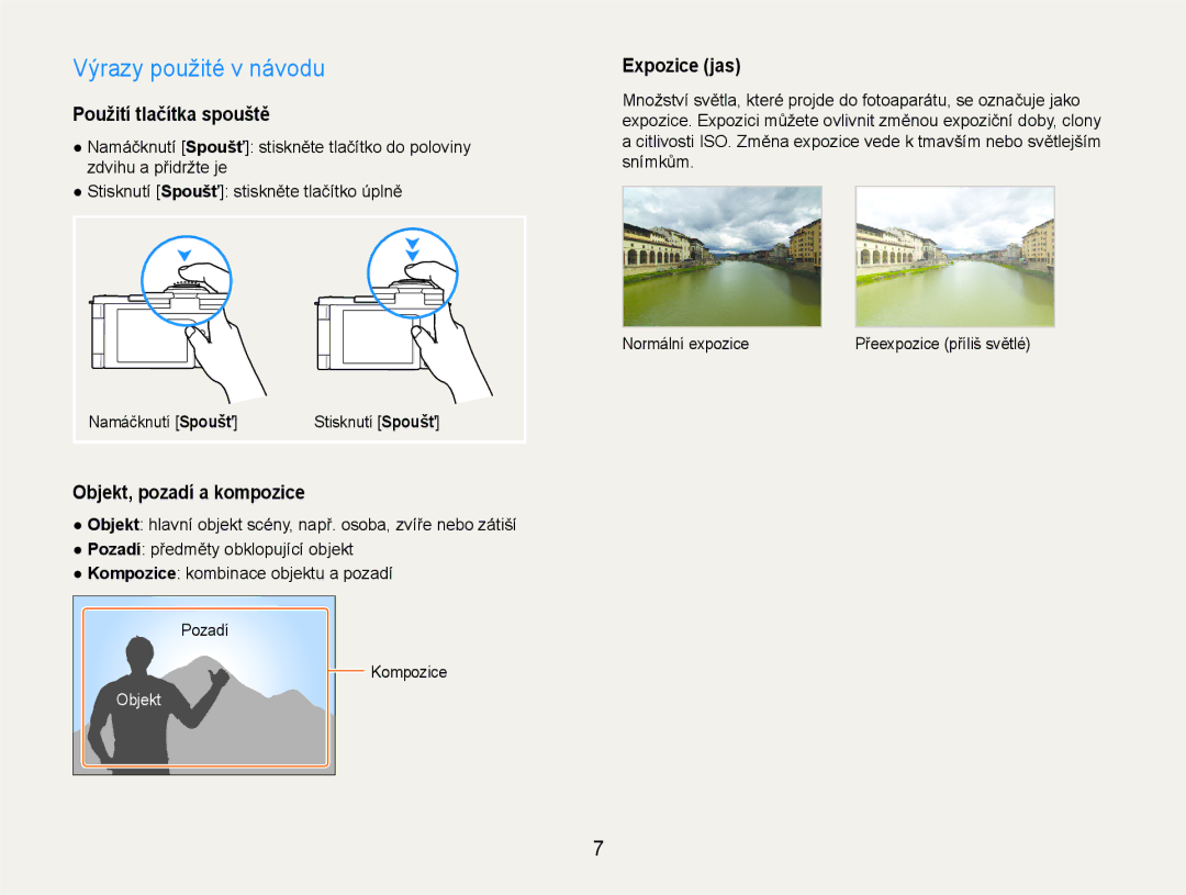 Samsung EC-EX1ZZZFPAE3 manual Výrazy použité v návodu, Použití tlačítka spouště, Objekt, pozadí a kompozice, Expozice jas 