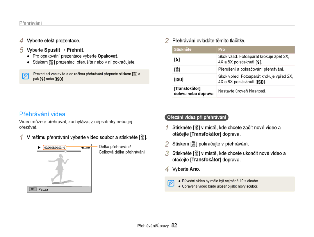 Samsung EC-EX1ZZZFPAE3, EC-EX1ZZZBPBE1, EC-EX1ZZZBPAE3, EC-EX1ZZZBPBE3 manual Přehrávání videa, Vyberte Spustit ““Přehrát 