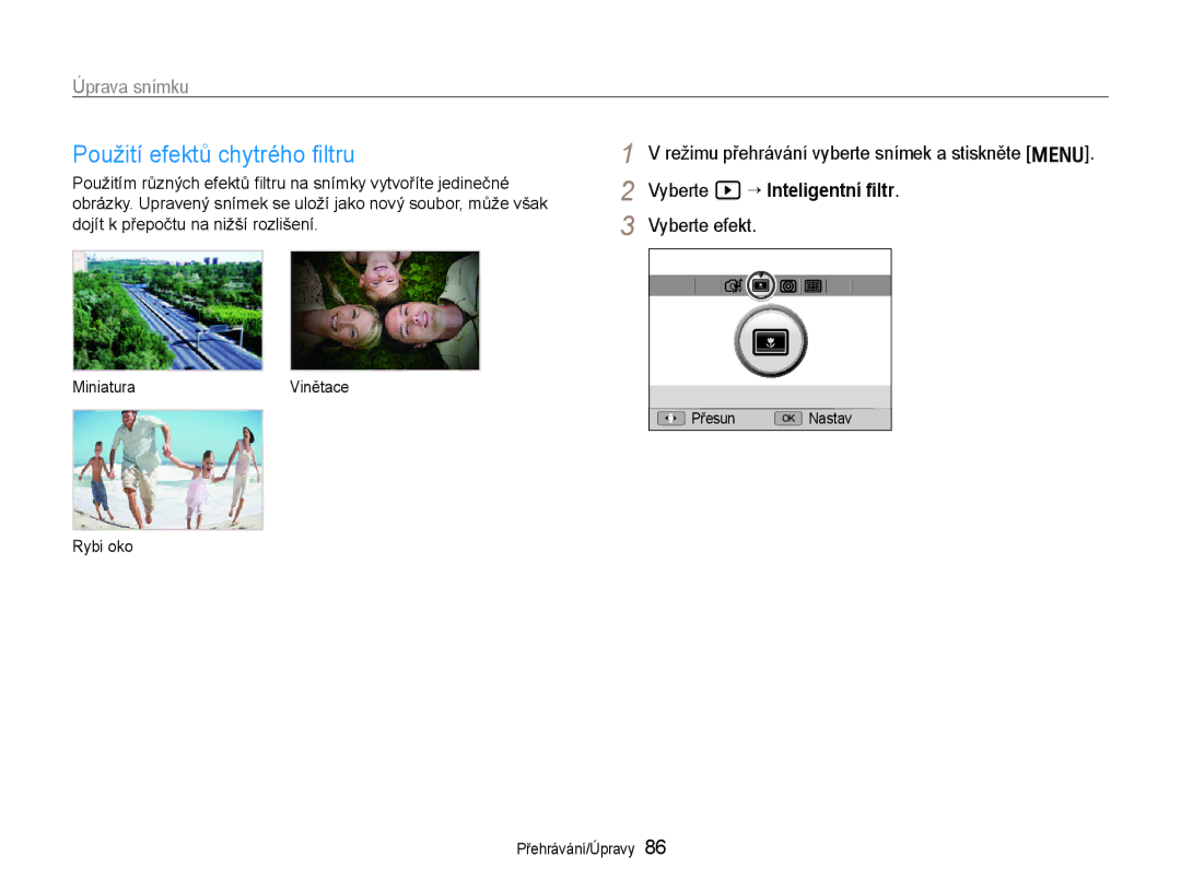 Samsung EC-EX1ZZZBPBE3, EC-EX1ZZZBPBE1, EC-EX1ZZZBPAE3, EC-EX1ZZZFPAE3 manual Použití efektů chytrého ﬁltru, MiniaturaVinětace 