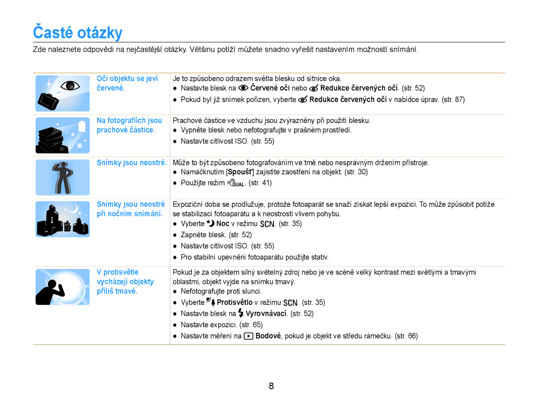 Samsung EC-EX1ZZZFPBE3, EC-EX1ZZZBPBE1, EC-EX1ZZZBPAE3 manual Časté otázky, Redukce červených očí. str, Vyrovnávací. str 