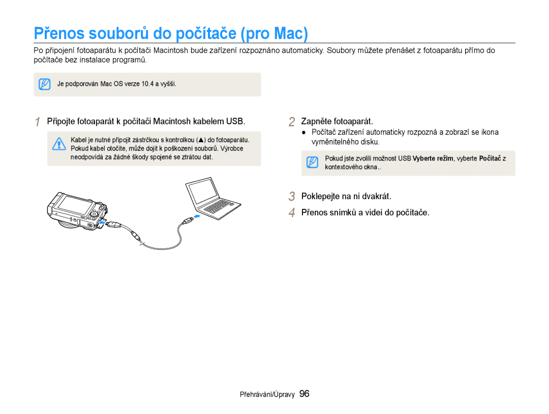 Samsung EC-EX1ZZZBPBE3 manual Přenos souborů do počítače pro Mac, Připojte fotoaparát k počítači Macintosh kabelem USB 